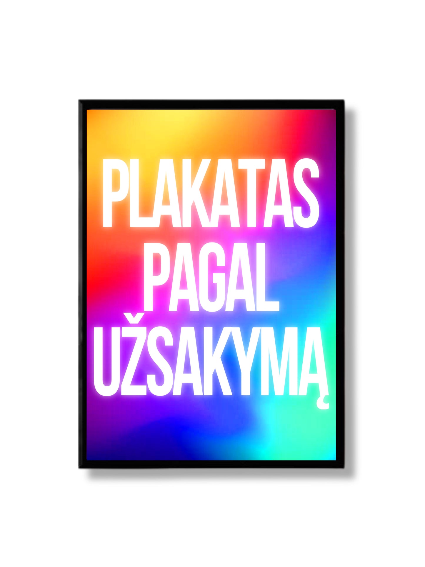 Plakatas pagal individualų užsakymą